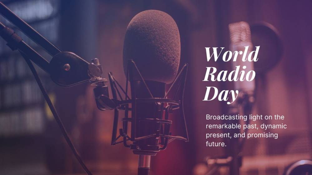 World Radio Day- Broadcasting Light On The Remarkable Past, Dynamic Present And Promising Future